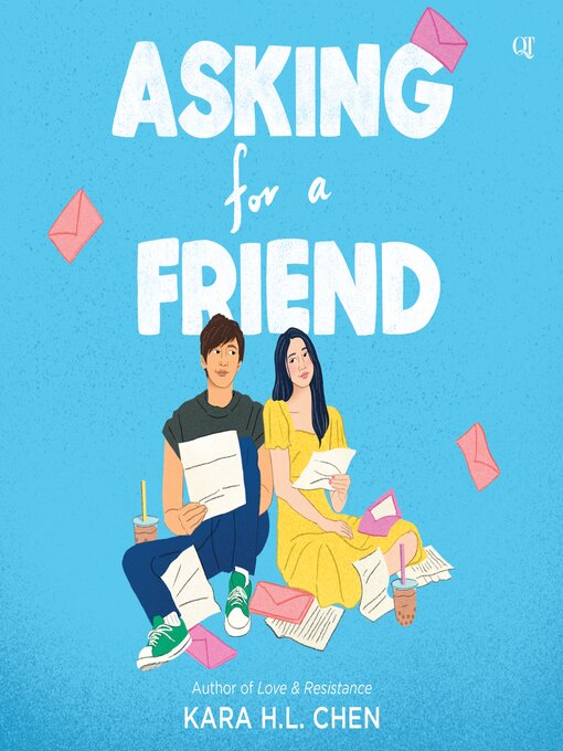 Title details for Asking for a Friend by Kara H.L. Chen - Wait list